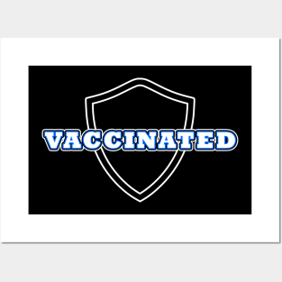 I Am Vaccinated Posters and Art